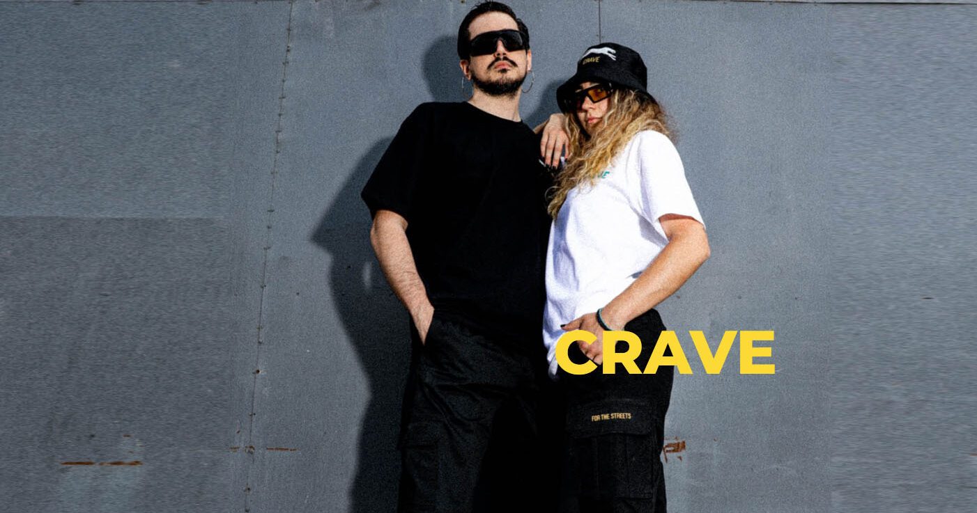 CRAVE - for the streets